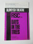 Royal Shakespeare Co in Days In The Trees program Aldwych Theatre 1966