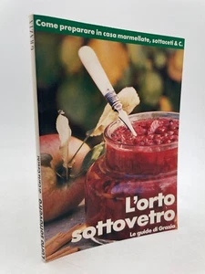 L'orto sottovetro Le guide di Grazia 1991 - Picture 1 of 2
