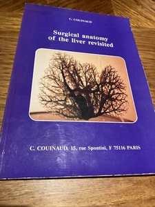 SURGICAL ANATOMY OF LIVER REVISITED PAPERBACK - Picture 1 of 4