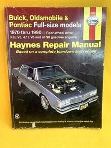Haynes Repair Manual for 1970-1990 Full-Size Buick Oldsmobile Pontiac RWD 19025 - Picture 1 of 7