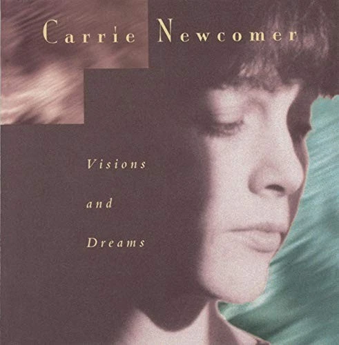 CARRRIE NEWCOMER - Visions And Dreams - CD - **Mint Condition** - Image 1 of 1