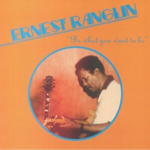 RANGLIN, Ernest - Be What You Want Be (reissue) - Vinyl (12")