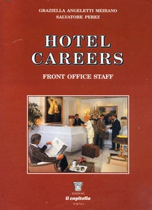 LIBRO - BOOK - HOTEL CAREERS FRONT OFFICE STAFF - Foto 1 di 1