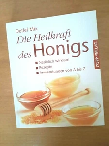 Die Heilkraft des Honigs von Detlef Mix (TB) - Bild 1 von 1