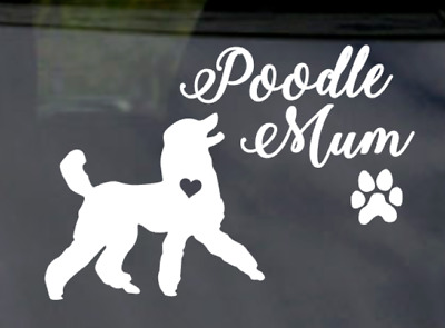 Poodle Mum Decal Sticker Cute Fun Gift Sticke...