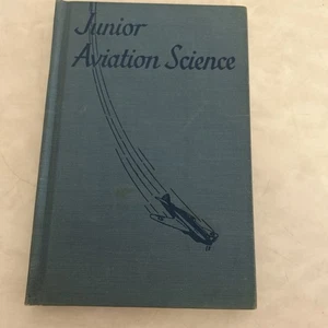 Junior Aviation Science by D. H. Grimm, Noble & Noble, c. 1942, hardcover - Imagen 1 de 13