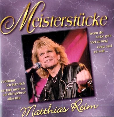 MATTHIAS REIM Meisterstücke NEW CD Germany Austria BEST OF GERMAN SCHLAGER - Image 1 of 2