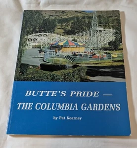 Butte’s Pride The Columbia Gardens signiert von Pat Kearney selten Montana - Bild 1 von 4