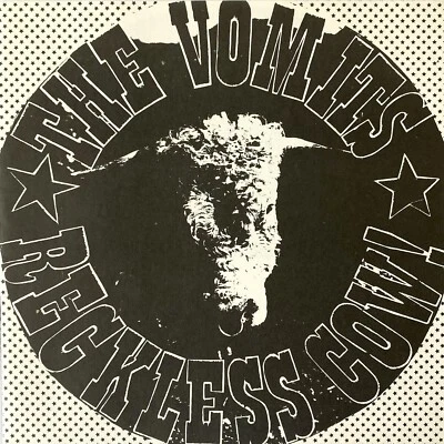 THE VOMITS - RECKLESS COW 7” FLEXI JAPAN PUNK GISM GAUZE CHICKEN BOWELS LIPCREAM - Image 1 of 4