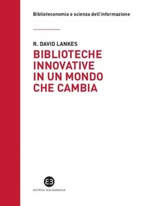 David R. Lankes Biblioteche innovative in un mondo che c (Paperback) (UK IMPORT) - Picture 1 of 1