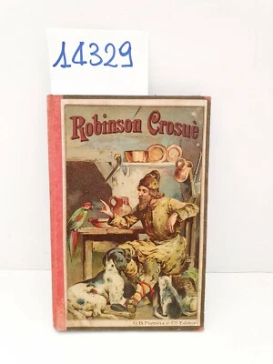 IL NUOVO ROBINSON DEI GIOVINETTI ITALIANI - L. Mellano / Paravia 1895 - Immagine 1 di 4