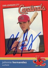 1999 Johnson City Cardinals JOHNNY HERNANDEZ Signed Card autograph AUTO