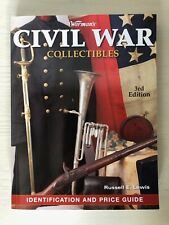 Warman's Civil War Collectibles Identification and Price Guide
