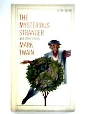 The Mysterious Stranger and Other Stories (Mark Twain - 1962) (ID:53077)