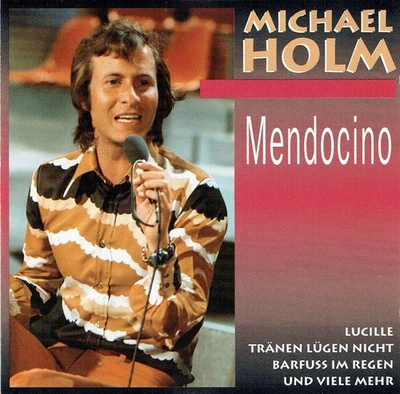 (CD) Michael Holm - Mendocino - Tränen Lügen Nicht, Barfuß Im Regen, Lucille - Bild 1 von 2