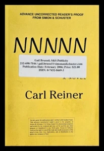 NNNNN Carl Reiner Simon Schuster 2006 Uncorrected Proof Advanced Reader ARC - Bild 1 von 3