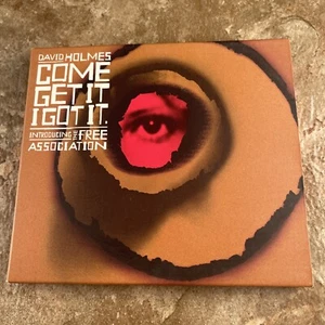🔥 David Holmes & The Free Association: Come Get It, I Got It - CD - EXCELLENT - Picture 1 of 5