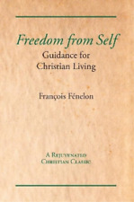 Francois Fenelon Freedom from Self (Paperback) (UK IMPORT)