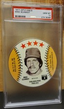 1977 ZIP'Z DISCS MIKE SCHMIDT NNO BASEBALL CARD PSA 10, POP. 25