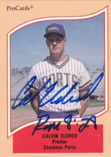 CAL ELDRED STOCKTON PORTS SIGNED 1990 CARD MILWAUKEE BREWERS CARDINALS WHITE SOX