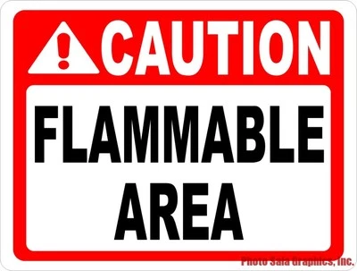 SIGNS BY SALA GRAPHICS Caution Flammable Area Sign. Size Options. Safety Hazardous Business Work Areas