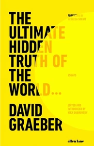 The Ultimate Hidden Truth of the World by David Graeber (Hardback Book) - Imagen 1 de 1