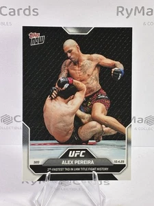 Tarjeta Alex Pereira 2025 UFC Topps AHORA #31 2ª más rápida TKO UFC 320 - Imagen 1 de 2