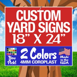 50 18x24 Two-Color Yard Signs Custom 2-Sided - Picture 1 of 2