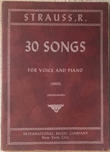 STRAUSS " 30 SONGS " PIANO/VOCAL SCORE PB VG+ GERMAN TEXT W/ ENG TRANSLATION - Picture 1 of 1