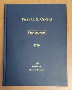 First U.S. Census 1790 Pennsylvania (hardcover, reprint, 1908) Genealogy - Foto 1 di 3