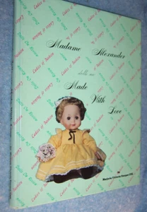 Madame Alexander Doll are Made with Love, Marjorie Uhl, HC 1983 Signed LE - Picture 1 of 10