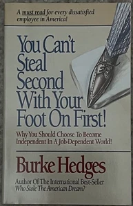 YOU CAN'T STEAL SECOND WITH YOUR FOOT ON FIRST Burke Hedges Paperback NEW - Picture 1 of 2