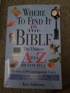 Wo es in der Bibel zu finden ist: Die ultimative A-bis-Z-Ressource von Ken Anderson - Bild 1 von 3