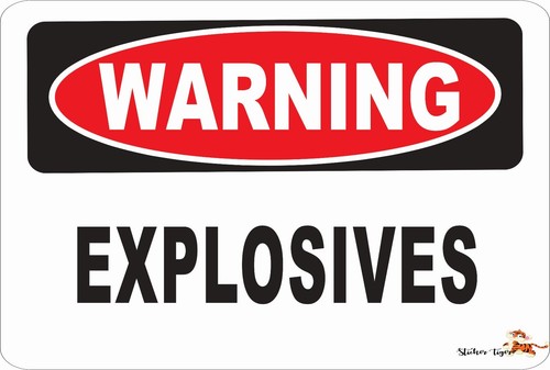 WARNING EXPLOSIVES Aluminum 8 x 12 Metal Novelty Danger Sign | eBay