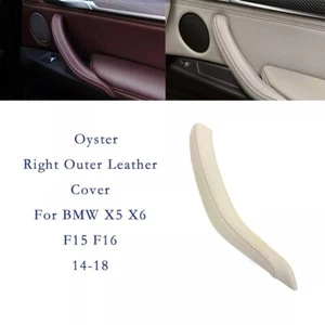 Right Door Pull Handle Outer Leather Cover Oyster For BMW X5 X6 F15 F16 2014-18 - Picture 1 of 4