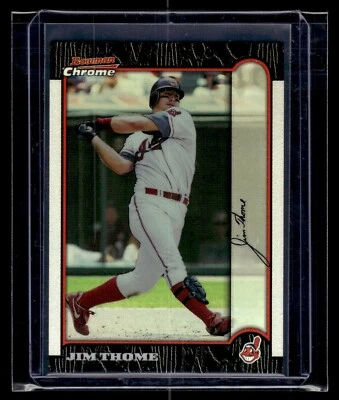 1999 Bowman Chrome Refractor #221 Jim Thome Indians HOF - Image 1 of 2