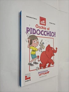 OCCHIO AL PIDOCCHIO PRIMISSIME LETTURE -  FRANCO ,  GARASI  - GRIBAUDO - 2020 - Picture 1 of 1