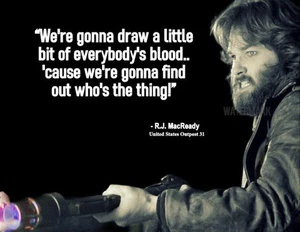 R.J. MACREADY 1982 THE THING MOVIE QUOTE WERE GONNA DRAW A LITTLE PHOTO 8.5X11 - Bild 1 von 1