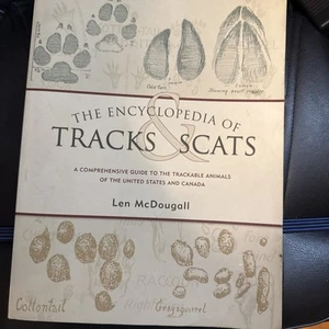 Encyclopedia of Tracks and Scats : A Comprehensive Guide to the Trackable... - Picture 1 of 2