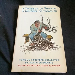 A Twister of Twists, a Tangler of Tongues: Tongue Twisters by Alvin Schwartz VG - Imagen 1 de 10