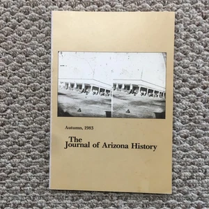 Journal Of Arizona History Vol 24 No 3 Autumn 1983 Softcover Issue Magazine - Bild 1 von 6