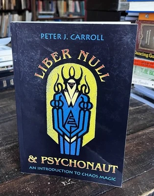 Liber Null and Psychonaut : An Introduction to Chaos Magic by Peter J. Carroll Foto 1 de 2