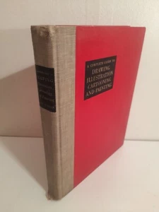 Complete Guide to Drawing, Illustration, Cartooning & Painting, Gene Byrnes 1948 - Picture 1 of 6
