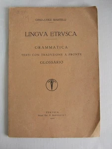 Lingua Etrusca, Gino-Luigi Martelli, 1920, Etruscan Language, +Poesia Etrusca - Foto 1 di 5