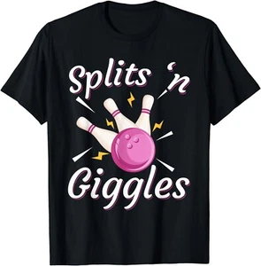Funny Idea Splits 'n Giggles Bowling Team Bowler Sports Player Unisex T-Shirt - Picture 1 of 3