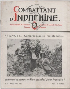 MILITARIA REVUE COMBATTANT D'INDOCHINE N°12 JUILLET-AOUT 1951 BON ETAT - Foto 1 di 1