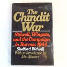The Chindit War: Stilwell, Wingate, and the Campaign in Burma 1944 Stilwell 1979