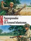 Panzergrenadier Vs Us Armored Infantryman Ec Zaloga Steven J. (Author) English P