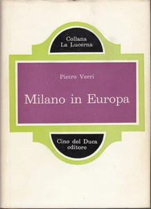 STORIA VERRI PIETRO MILANO IN EUROPA - Picture 1 of 1