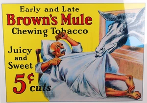 Large Brown's Mule Chewing Tobacco 11 3/4" x 15 1/2" Plastic Laminated Sign - Picture 1 of 4